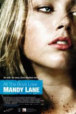 All the Boys Love Mandy Lane (2008)