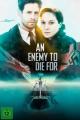 An Enemy to die for (2012)