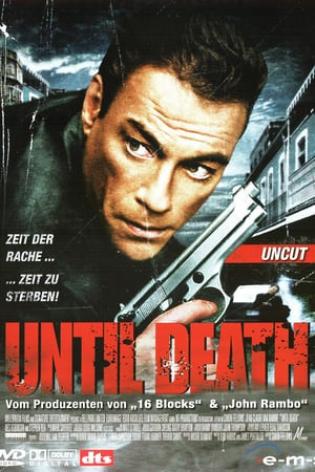 Until Death (2007)