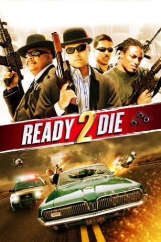 Ready 2 Die (2014)