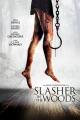 Slasher in the Woods (2013)