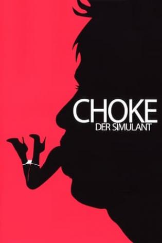 Choke - Der Simulant (2008)