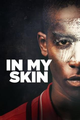 In my Skin (2019)