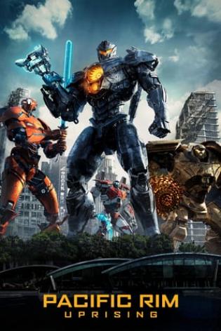 Pacific Rim 2: Uprising (2018)