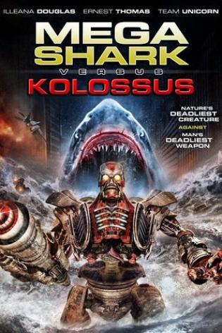 Mega Shark vs. Kolossus (2015)