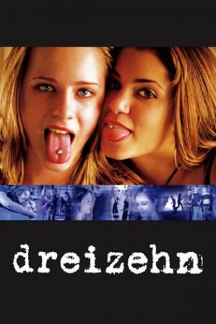 Dreizehn (2003)