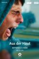 Aus der Haut (2016)