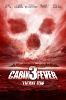 Cabin Fever 3 - Patient Zero (2014)