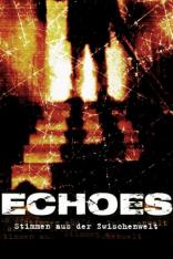 Echoes - Stimmen aus der Zwischenwelt (1999)