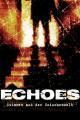 Echoes - Stimmen aus der Zwischenwelt (1999)