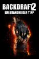 Backdraft 2: Ein brandheißer Tipp (2019)