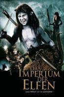 Das Imperium der Elfen - Ihre Welt ist in Gefahr! (2007)