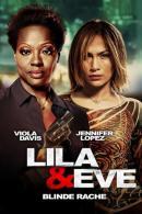 Lila & Eve - Blinde Rache (2015)