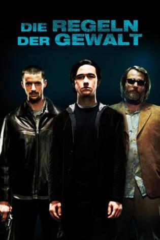 Die Regeln der Gewalt (2007)