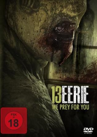 13 Eerie - We Prey for You (2013)