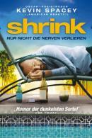 Shrink - Nur nicht die Nerven verlieren (2009)