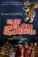 Es ist ein Elch entsprungen (2005)