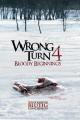 Wrong Turn 4: Bloody Beginnings (2011)