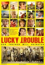 Lucky Trouble - Der Trainer will heiraten (2011)