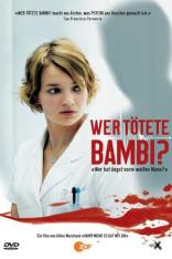 Wer tötete Bambi? (2003)