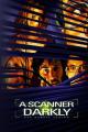 A Scanner Darkly - Der dunkle Schirm (2006)