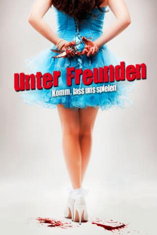 Unter Freunden - Komm, lass uns spielen (2012)