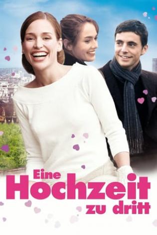 Eine Hochzeit zu dritt (2005)