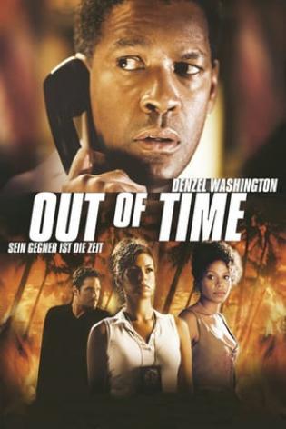 Out of Time - Sein Gegner ist die Zeit (2003)